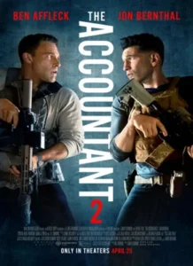 Home 24 Poster for "The Accountant 2" with Ben Affleck and Jon Bernthal holding rifles and looking at each other.