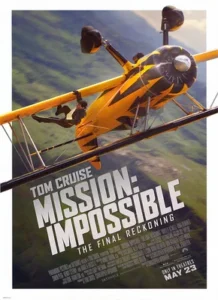 Home 33 Poster for 'Mission: Impossible - Dead Reckoning Part One' featuring Tom Cruise gripping the wing of a yellow airplane in mid-flight, with a backdrop of a blue sky and clouds, along with the movie title and release date.